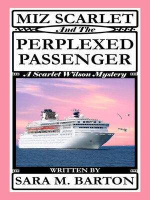 cover image of Miz Scarlet and the Perplexed Passenger